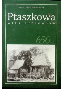 Ptaszkowa wieś królewska