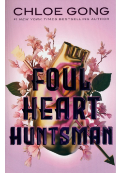 Foul Heart Huntsman