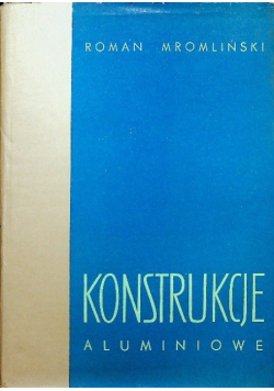 Konstrukcje aluminiowe