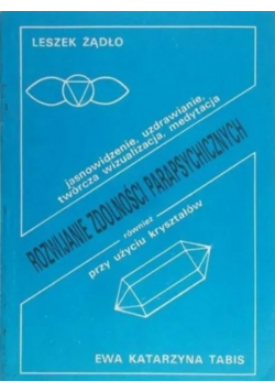 Rozwijanie zdolności parapsychologicznych