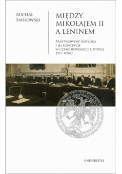 Między Mikołajem II a Leninem
