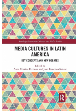 Media Cultures in Latin America