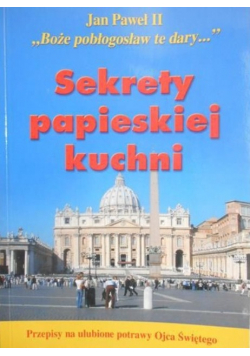 Sekrety papieskiej kuchni
