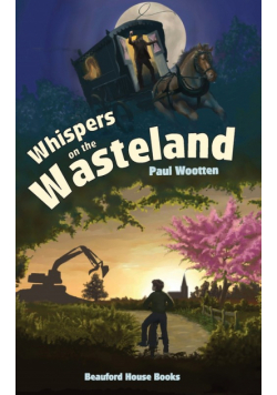 Whispers on the Wasteland