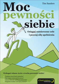 Sanders Tim - Moc pewności siebie