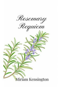 Rosemary Requiem