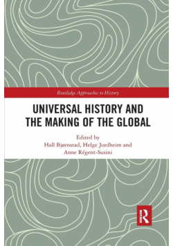 Universal History and the Making of the Global
