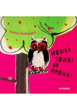 Mówka Sówki Do Mrówki