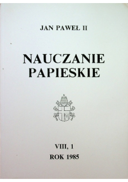 Nauczanie Papieskie VIII 1 rok 1985