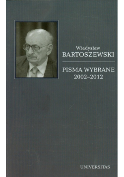 Bartoszewski Władysław - Pisma wybrane 2002-2012 t.6