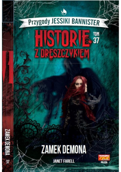 Historie z dreszczykiem Przygody Jessiki Bannister Tom 37 Zamek Demona