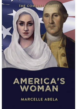 America's Woman - The Complete Script