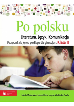 Po polsku 2: Literatura język komunikacja, Podręcznik
