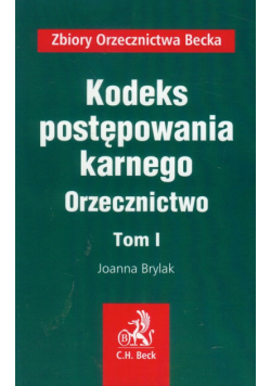 Kodeks postępowania karnego Orzecznictwo t.1