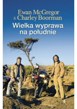 Wielka wyprawa na południe