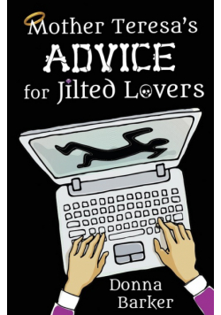 Mother Teresa's Advice for Jilted Lovers