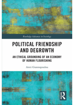 Political Friendship and Degrowth