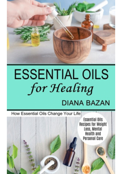 Essential Oils for Healing