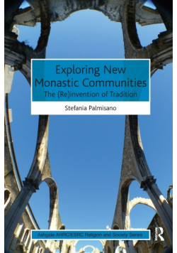 Exploring New Monastic Communities