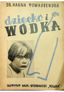 Dziecko i wódka 1948 rok