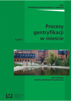 Procesy gentryfikacji w mieście