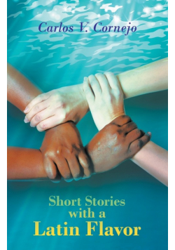 Short Stories with a Latin Flavor