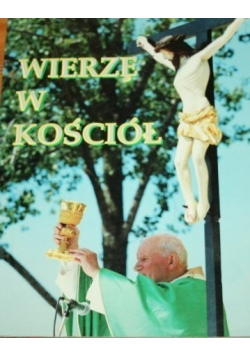 Wierzę w Kościół
