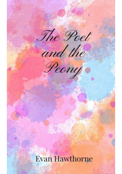 The Poet and the Peony