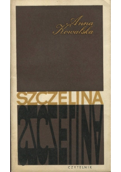 Anna Kowalska Szczelina