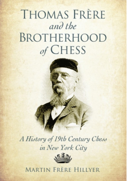 Thomas Frere and the Brotherhood of Chess