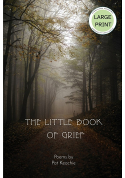 The Little Book of Grief - Large Print Edition