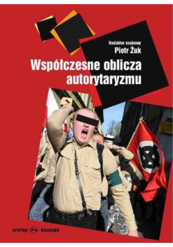 Współczesne oblicza autorytaryzmu