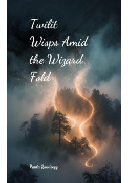 Twilit Wisps Amid the Wizard Fold