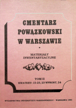 Cmentarz Powązkowski w Warszawie tom II