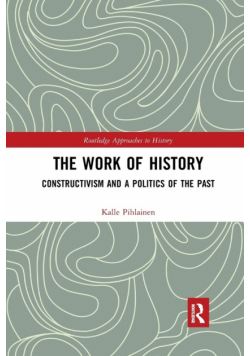 The Work of History