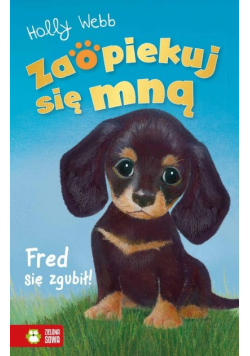 Zaopiekuj się mną Fred się zgubił