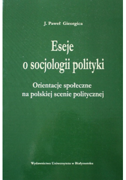 Eseje o socjologii polityki