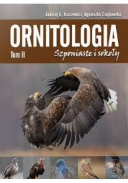 Ornitologia Tom 2 Szponiaste i sokoły