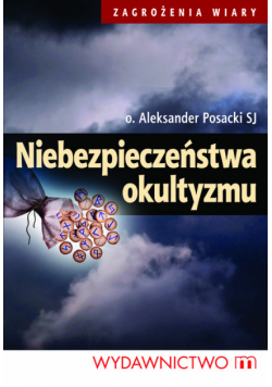 Niebezpieczeństwa okultyzmu