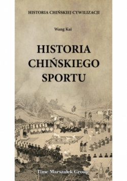 Historia chińskiej cywilizacji Historia chińskiego sportu