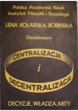 Centralizacja i decentralizacja