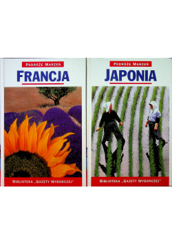 Podróże marzeń Francja Japonia 2 tomy