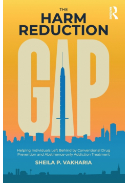 The Harm Reduction Gap