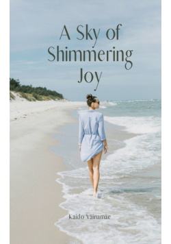 A Sky of Shimmering Joy