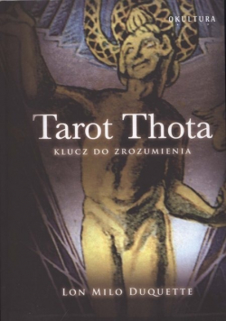 Tarot Thota klucz do Zrozumienia
