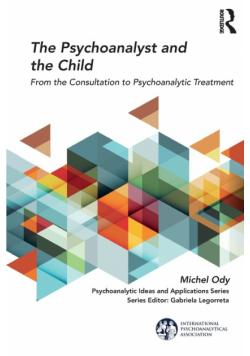 The Psychoanalyst and the Child