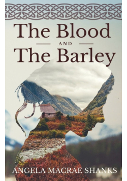 The Blood And The Barley