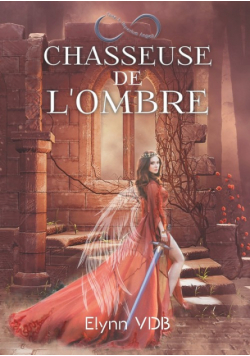 Chasseuse de l'ombre
