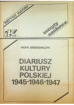 Diariusz kultury polskiej 1945 1946 1947