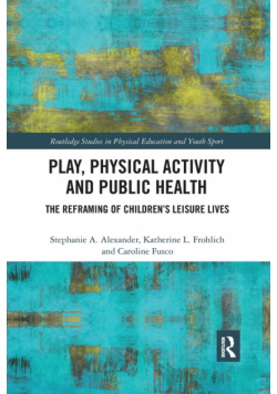 Play, Physical Activity and Public Health